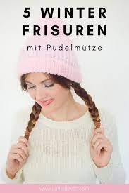 schone und einfache winterfrisuren mit mutze winterfrisuren frisuren flechtfrisuren braids