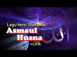 Berikut ini adalah 99 nama allah swt (asmaul husna) beserta maknanya Asmaul Husna Lirik Dan Terjemah Lagu Versi Sholawat Indah Dan Merdu Youtube Lagu Lirik Youtube