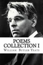 Poems Collection I William Butler Yeats by William Yeats (2017, Trade  Paperback) for sale online
