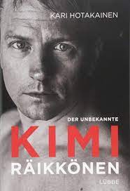 By sweetspice, january 31, 2008 in male athletes. Der Unbekannte Kimi Raikkonen Amazon De Hotakainen Kari Winkler Ilse Schrey Vasara Gabriele Bucher