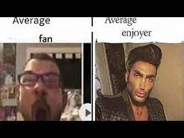 And now we've got a meme format that's designed to do just that. Average Fan Vs Average Enjoyer Meme Youtube