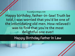Happy birthday father in law funny quotes. 15 Best Happy Birthday Father In Law Quotes And Wishes