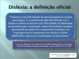 Read about dyslexia, a learning disability symptoms like delayed early language development, slow learning new vocabulary words, and difficulty reading, writing, or spelling. Dislexia
