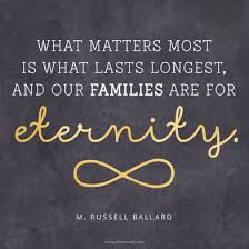 Crisis Or Transition Of Any Kind Reminds Us Of What Matters Most In The Routine Of Life We Often Take Our Families Our Paren Lds Quotes Church Quotes Quotes