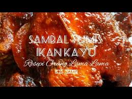 Jadi, itulah 10 resepi ikan tongkol yang boleh anda cuba. Sambal Tumis Ikan Kayu Resepi Orang Lama Youtube