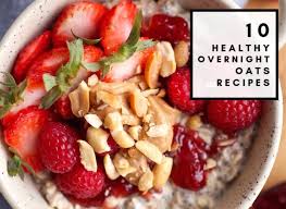 High in fibre and low in fat, this simple version of overnight oats packs a delicious and nutritious punch. 10 Healthy Overnight Oats Recipes You Ve Got To Try Nutrition In The Kitch