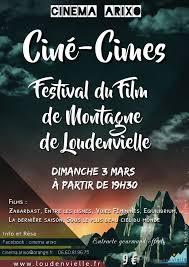 Des alpes du sud mais aussi celles d'ailleurs, jusqu'au bout du monde. Cine Cimes Festival Du Film De Montagne De Loudenvielle Loudenvielle Site Officiel De La Mairie De L Arixo