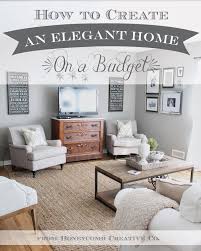 Honeycomb Creative Co How To Create An Elegant Home On A Budget 7 Tips Tricks Home Home Living Room Elegant Homes