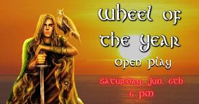 Wheel of the Year Open Play — Grimsby Hollow Mead