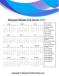 Kalender, cuti umum dan cuti negeri di malaysia 2018. Melaka Cuti Umum Kalendar 2020