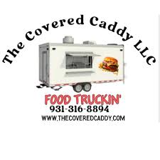 The Covered Caddy Mobile Food Truck — Mobile caterer food truck in Spencer, Tennessee