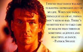 Quotations and aphorisms by patrick swayze: Facts From Patrickswazye Dance Has The Power To Bring People Together And Put Smiles On Their Faces What Does Patrick Swayze Swayze Dance Quotes