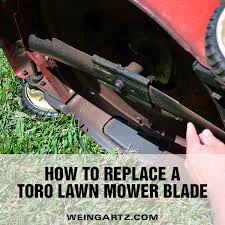 Be sure to read your owner's manual for full det. Toro Walk Behind Lawn Mower Blade Weingartz