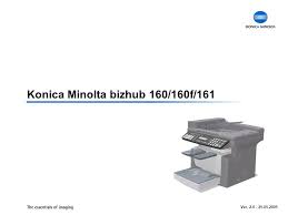 * only registered users can. Konica Minolta Bizhub 160 160f 161 Ver Ppt Download