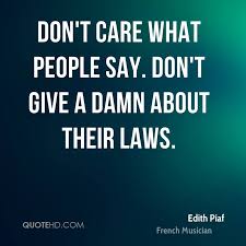 Edith Piaf Quotes Quotehd