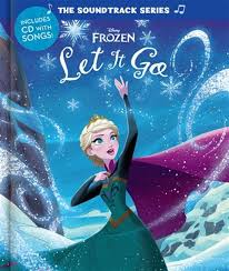 The song was performed in the film by american actress and singer idina menzel in her role as queen elsa. The Soundtrack Series Frozen Let It Go Book By Disney Book Group Paper Over Board Www Chapters Indigo Ca