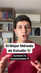 El Mejor Método de Estudio para Aumentar Tu Concentración