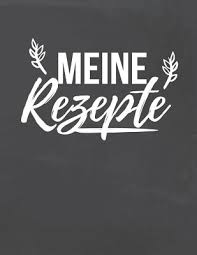 Die vorlagen von lebenslauf.de bieten dir einige vorteile: Meine Rezepte Blanko Kochbuch Zum Selberschreiben Platz F R 112 Rezepte Mit Inhaltsverzeichnis Und Praktischer Vorlage By Not A Book