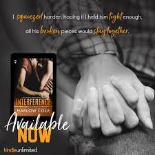 Winning her back is a chance i'm finally ready to take. Interference By Harlow Cole