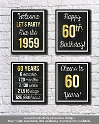 60th Birthday Gold 1959 Signs 60th Birthday Digital Posters Let S Party Happy 60th Birthday Cheers To Birthday Sign Happy 80th Birthday Happy 60th Birthday
