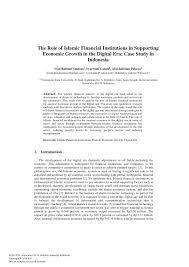 Makalah ini bertujuan untuk melakukan analisis potensi ergonomi digital sebagai teknologi tepat guna untuk sistem kerja agroindustri indonesia. Pdf The Role Of Islamic Financial Institutions In Supporting Economic Growth In The Digital Era Case Study In Indonesia