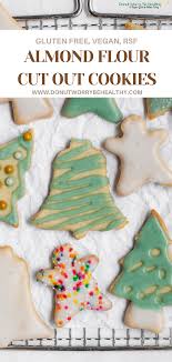 Almond flour is the secret ingredient in these crisp and tender chocolate chip cookies. Almond Flour Cut Out Sugar Cookies Donut Worry Be Healthy
