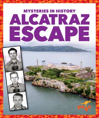 Alcatraz Escape (Mysteries in History) | Politics and Prose Bookstore