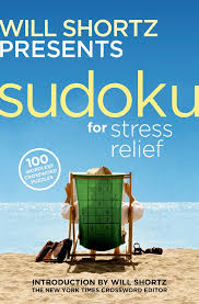 Maybe you would like to learn more about one of these? Will Shortz Presents Sudoku For Stress Relief Will Shortz Macmillan