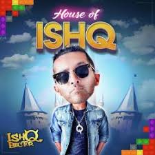 Songs Pk Dirty Ishq Mp3 House Of Ishq 2019 Download Songs Ishq Bector Desinode The song was written and produced by cruz alongside fraser t smith, and later released as the album's third single on 5 april 2010. songs pk