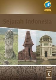 Identitas satuan pendidikan mata peljaran kelas/semester materi alokasi waktu : Sejarah Indonesia Sma Ma Smk Mak Kelas X Semester 1 Kurikulum 2013 Edisi Revisi 2014 Buku Sekolah Elektronik Bse