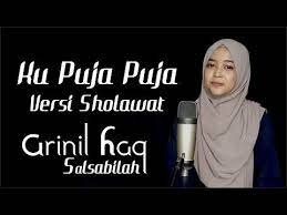 Ku Puja Puja Versi Sholawat Arinil Haq Salsabilah Youtube Lagu Lagu Terbaik Youtube