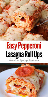 Pepperoni Pizza Lasagna Roll Ups Recipe In 2020 Pizza Lasagna Lasagna Rolls Lasagna Rollups