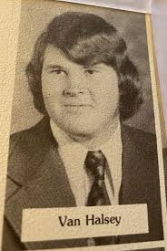 I had dinner with Laura and Mary Beth the other night, I learned that Eric  Halsey, class of '76, had passed away a few years ago. I was shocked to  learn this.