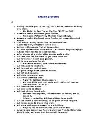 A similar proverb is found in many countries, only substituting another great animal instead of the camel comparative of a compound of eu and kopos; English Proverbs Educationalservice Net