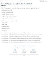 Treating multiple sclerosis relapses. multiple sclerosis tr. Quiz Worksheet Causes Treatments Of Multiple Sclerosis Study Com