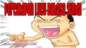 Maybe you would like to learn more about one of these? Percakapan Sunda Lucu Dialognya Bikin Kamu Mules