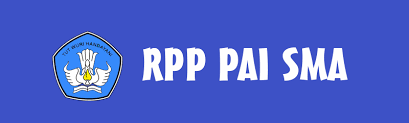 RPP, SILABUS, KKM, PROMES, PROTA, PAI Kelas X SMA dan SMK K13 Edisi Revisi