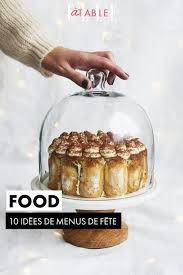 10 Idees De Menus De Fete Elle A Table Menu De Fete Idee Menu Alimentation