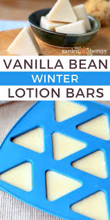 Make a gender neutral or a basic recipe for homemade natural lotion bars; Vanilla Bean Winter Lotion Bar Garden Therapy