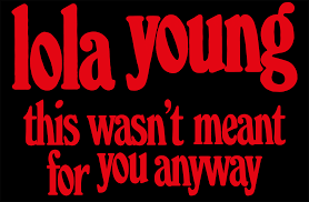 LOLA YOUNG | OFFICIAL WEBSITE