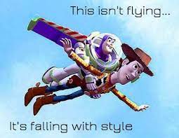 This isn't flying, this is falling with style | movie quote line database Falling With Style Toy Story Quotes Disney Quote Magic Disney Movie Scenes