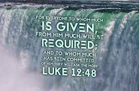 All of the images on this page were created with quotefancy studio. Why B Mad On Twitter Luke 12 48 For Everyone To Whom Much Is Given From Him Much Will Be Required And To Whom Much Has Been Committed Of Him They Will Ask