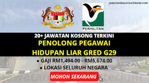 See more of jabatan perkhidmatan veterinar negeri sembilan on facebook. Rasmi Jawatan Kosong Jabatan Perlindungan Hidupan Liar Dan Taman Negara Perhilitan Penolong Pegawai Hidupan Liar Gred G29 Gaji Rm1 494 00 Rm5 674 00 Jawatan Malaysia Terkini