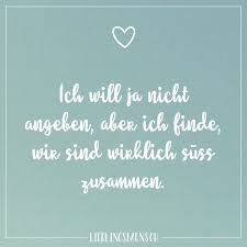 Ich Will Ja Nicht Angeben Aber Ich Finde Wir Sind Wirklich Suss Zusammen Visual Statements Spruche Zitate Romantische Spruche Lebensweisheiten Spruche