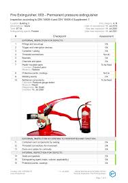 Fire extinguishers accumulate wear and tear over time and need especially close inspection after they have been used. Checklist For The Inspection Of Fire Extinguishers Cheqsite