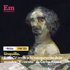 Unquillo: el MACU invita a la inauguración de la muestra “El retrato” de  Carlos Alonso Este sábado 18 de mayo a las 18:00 horas se inaugurará la  muestra “El retrato”, del artista