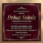 Building Blocks LLC Debut Soirée