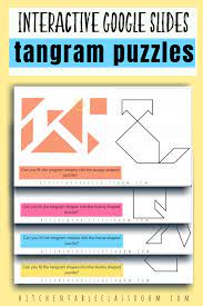 The tangram channel brings the skill right up to date with an accessible format and a wide range of puzzles for all levels. Online Tangrams Google Slide Puzzles The Kitchen Table Classroom