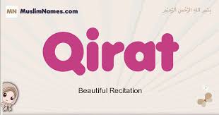 Just scroll down and its at the end after the urdu text. Qirat Meaning Of The Muslim Baby Name Qirat