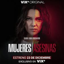 Mujeres asesinas" La condena (TV Episode 2022)